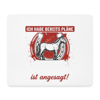 Sorry Jungs Mein Pferd ist angesagt! Reiter Shirt - Mousepad (Querformat) - Weiß - Vorne