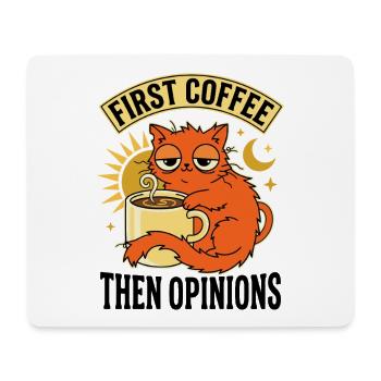 Erst Kaffee, dann Meinungen Schläfrige Katze Süß Lustig - Mousepad (Querformat) - Weiß - Vorne