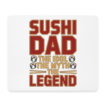 Sushi Dad, l'idole, le mythe, la légende, le chef sushi - Tapis de souris (format paysage) - blanc - Devant