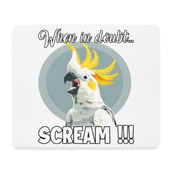 Funny Cockatoo T, Screaming Bird for Cockatoo Me - Mouse Pad (horizontal) - white - Front