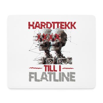 Hardtekk Till I Flatline Tekke Ostdeutschland - Mousepad (Querformat) - Weiß - Vorne