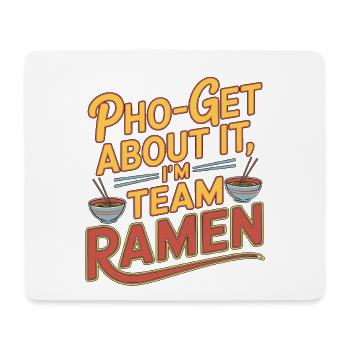 Ramen Pho-get About It Noodle Bowl Enthusiast - Mousepad (Querformat) - Weiß - Vorne
