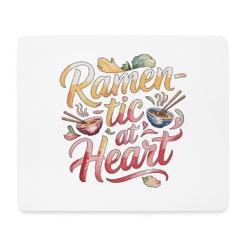 Ramen-tic At Heart Japanese Food Noodle Ramen - Mouse Pad (horizontal) - white - Front