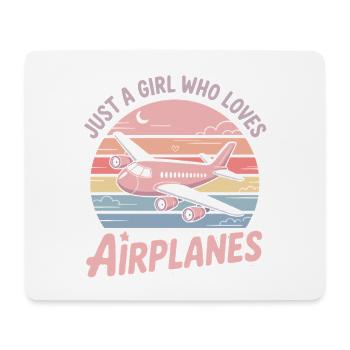 Just a Girl Who Loves Airplanes - Mouse Pad (horizontal) - white - Front