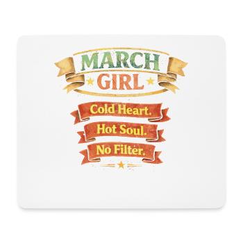 März-Mädchen: Kaltes Herz, Heiße Seele - Mousepad (Querformat) - Weiß - Vorne