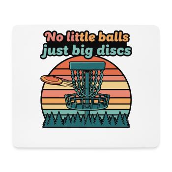 Pas de petites balles, juste de gros disques, drôle de disc golf - Tapis de souris (format paysage) - blanc - Devant