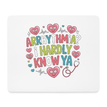 Cardiac Tech Arrhythmia I Hardly Know Echo Tech - Mousepad (Querformat) - Weiß - Vorne