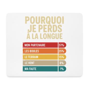 Warum ich mich in Lyon Humor Bouliste verliere - Mousepad (Querformat) - Weiß - Vorne