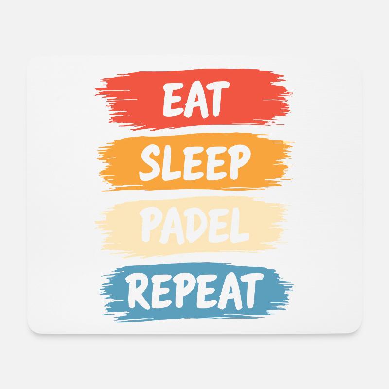 Eat Sleep Padel Repeat Sportler Lifestyle - Mousepad (Querformat) - Weiß