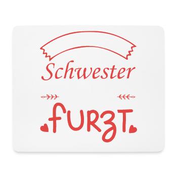 Ich liebe meine Schwester Furzt Furzen Pupsen - Mousepad (Querformat) - Weiß - Vorne