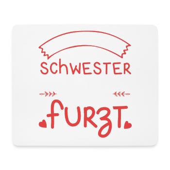 Ich liebe meine Schwester Furzt Furzen Pupsen - Mousepad (Querformat) - Weiß - Vorne