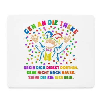Jubel | Konfetti | Geh an die Theke | Kostüm - Mousepad (Querformat) - Weiß - Vorne