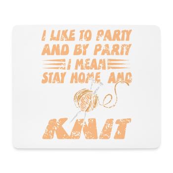 Stay Home and Knit Funny Introvert Humor Saying - Mouse Pad (horizontal) - white - Front