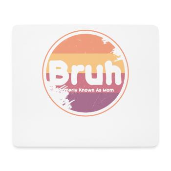 Bruh Retro Mom Logo - Mouse Pad (horizontal) - white - Front