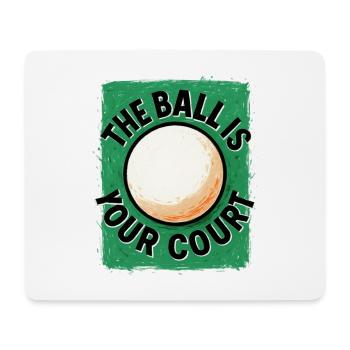 This ball is in your court - Ping Pong - Tapis de souris (format paysage) - blanc - Devant