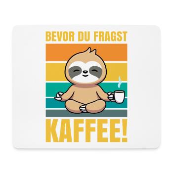 Before you ask Coffee Sloth - Mouse Pad (horizontal) - white - Front