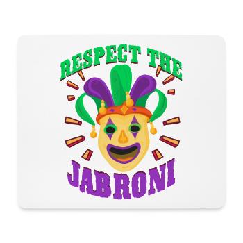 Respect The Jabroni - Mousepad (Querformat) - Weiß - Vorne