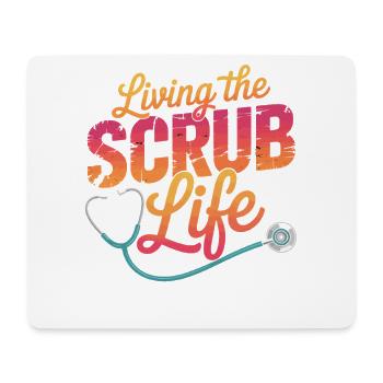 Living the Scrub Life - Mouse Pad (horizontal) - white - Front