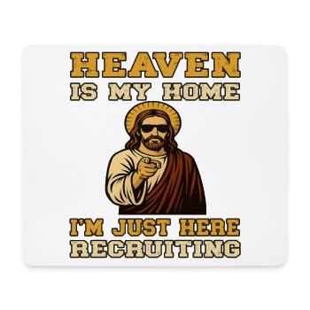 Heaven is my Home - Uncle Jesus Recruiting  - Mousepad (Querformat) - Weiß - Vorne