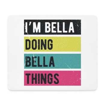 I’m Bella Doing Bella Things Retro Colors - Mouse Pad (horizontal) - white - Front