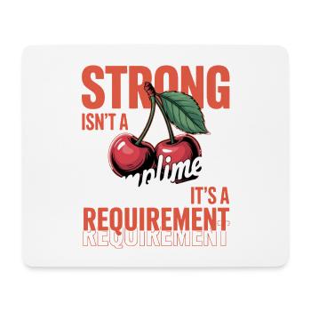 Women's Day Strong Isn't A Compliment - Mouse Pad (horizontal) - white - Front
