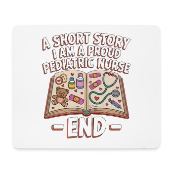 Pediatric Nurse A Short Story I Am A Kids Nurse - Mouse Pad (horizontal) - white - Front