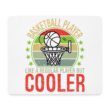 Basketball Player Like A Regular Player But Cooler - Mouse Pad (horizontal) - white - Front