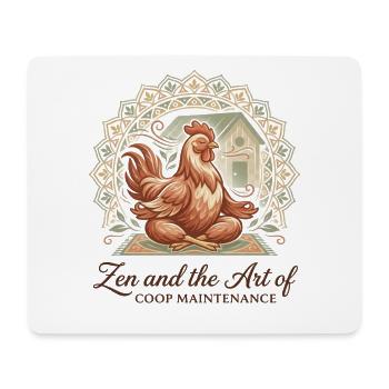 Zen And The Art Of Coop Maintenance Huhn - Mousepad (Querformat) - Weiß - Vorne
