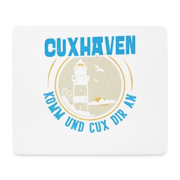 North Sea Holidays CUXHAVEN COME AND CUX TO YOU Funny - Mouse Pad (horizontal) - white - Front