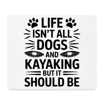 Kayaking Sayings Dogs Funny Kayak Gift - Mouse Pad (horizontal) - white - Front