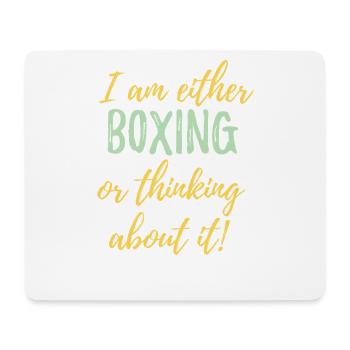 Ich boxe entweder oder denke darüber nach. - Mousepad (Querformat) - Weiß - Vorne