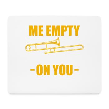 Spit Valve Trombone Trombone Player Trombonist - Mouse Pad (horizontal) - white - Front