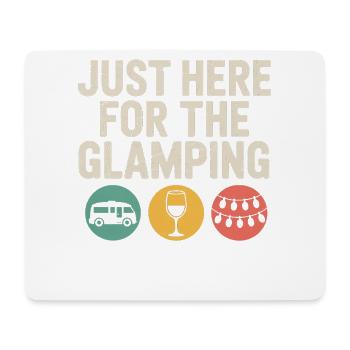 Just Here for the Glamping - Mouse Pad (horizontal) - white - Front