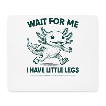 Axolotl disant un mème Humour Petites jambes drôles - Tapis de souris (format paysage) - blanc - Devant