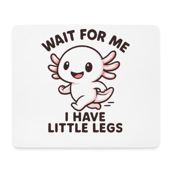 Axolotl disant un mème Humour Petites jambes drôles - Tapis de souris (format paysage) - blanc - Devant