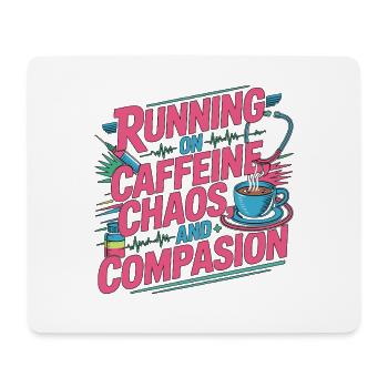 ICU Nurse Running On Caffeine Acute Care Nurse - Mouse Pad (horizontal) - white - Front