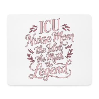 Infirmière en soins intensifs Maman L’idole Le mythe Infirmière diplômée - Tapis de souris (format paysage) - blanc - Devant
