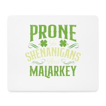 Anfällig für Streiche und Unsinn - Mousepad (Querformat) - Weiß - Vorne