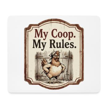 My Coop My Rules Lustige Henne Bauernhof Humor - Mousepad (Querformat) - Weiß - Vorne