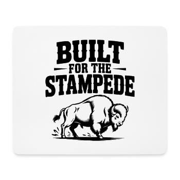Built for the Stampede - Mouse Pad (horizontal) - white - Front