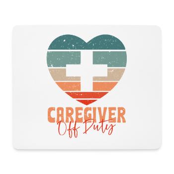 Pflegerin Pfleger Altenpflege Caregiver Off Duty - Mouse Pad (horizontal) - white - Front