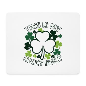 My Lucky Shirt Shamrock Clover Design - Mouse Pad (horizontal) - white - Front