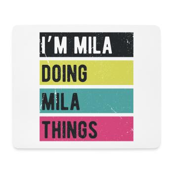 Ich bin Mila und mache Mila-Dinge Retrofarben - Mousepad (Querformat) - Weiß - Vorne
