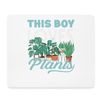 This Boy Loves Plants Plant Lover - Mouse Pad (horizontal) - white - Front
