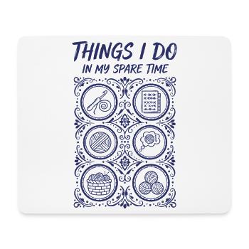 Dinge, die ich in meiner Freizeit tue, lustiger Häkelliebhaber - Mousepad (Querformat) - Weiß - Vorne