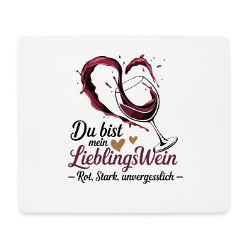  Du Bist Mein LieblingsWein Rot Stark - Mousepad (Querformat) - Weiß - Vorne