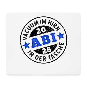 Abi 2026 - Vacuum im Hirn, Abi in der Tasche - Mousepad (Querformat) - Weiß - Vorne