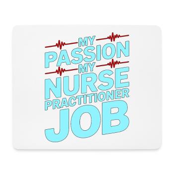 Nurse Practitioner My Passion My Advanced Nursing - Mousepad (Querformat) - Weiß - Vorne