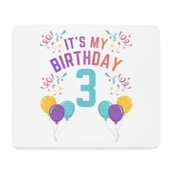 3 Years Girl It's My Birthday Kids Birthday - Mouse Pad (horizontal) - white - Front