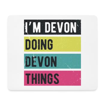 Ich bin Devon und mache Devon-Dinge in Retro-Farben - Mousepad (Querformat) - Weiß - Vorne